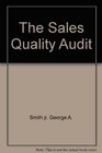 The Sales Quality Audit