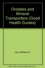 Orotates and Other Mineral Transporters