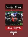 Riders Down (Large Print)