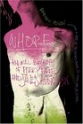 Whores An Oral Biography of Perry Farrell and Jane's Addiction