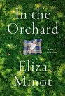 In the Orchard A novel
