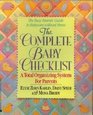 The Complete Baby Checklist A Total Organizing System for Parents