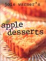 Joie Warner's Apple Desserts America's Favorite Fruit
