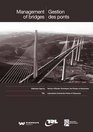 Management of Bridges / Gestion des Ponts