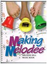 Making Melodee: Melodee Bell Music Book