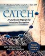 CATCH Program Guide with DVDROM A Churchwide Program for Invitational Evangelism