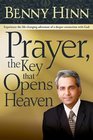 Prayer the Key That Opens Heaven