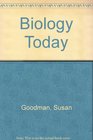Biology Today/Student Edition