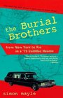 Burial Brothers From New York to Rio in a '73 Cadillac Hearse