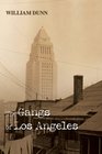 The Gangs of Los Angeles
