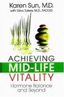 Achieving Mid-life Vitality: Hormone Balance and Beyond