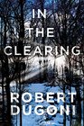 In the Clearing (Tracy Crosswhite, Bk 3)