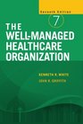 The WellManaged Healthcare Organization