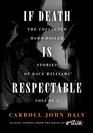 If Death Is Respectable The Collected HardBoiled Stories of Race Williams Volume 4