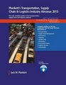 Plunkett's Transportation Supply Chain  Logistics Industry Almanac 2015