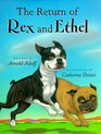 The Return of Rex and Ethel