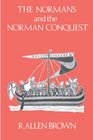 The Normans and the Norman Conquest