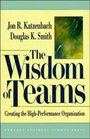 The Wisdom of Teams Creating the HighPerformance Organization