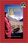 YAK BUTTER BLUES A Tibetan Trek of Faith