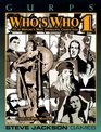 GURPS Who's Who 1: 52 Of History's Most Intriguing Characters (GURPS: Generic Universal Role Playing System)