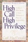 High Call High Privilege A Pastor's Wife Speaks to Every Woman in a Place of Responsibility