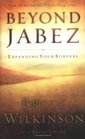Beyond Jabez  Expanding Your Borders