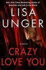 Crazy Love You: a Novel