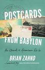 Postcards from Babylon The Church In American Exile