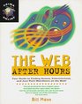 The Web After Hours