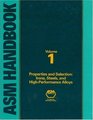 ASM Handbook Volume 1 Properties and Selection Irons Steels and HighPerformance Alloys