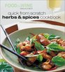 Quick from Scratch Herbs  Spices Cookbook