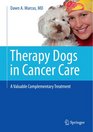 Therapy Dogs in Cancer Care A Valuable Complementary Treatment