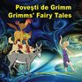 Povesti de Grimm Grimms' Fairy Tales Bilingual book in Romanian and English Dual Language Picture Book for KIds