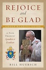 Rejoice and Be Glad A Group Reading Guide to Pope Francis' Gaudete et Exsultate