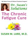 Dr Susan's Solutions The Chronic Fatigue Cure
