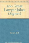 500 Great Lawyer Jokes