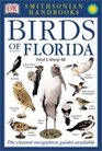 Smithsonian Handbooks: Birds of Florida (Smithsonian Handbooks)