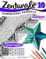 Zentangle 10 Dimensional Tangle Projects