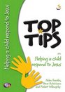 Top Tips on Helping a Child Respond to Jesus