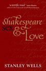 Shakespeare Sex and Love