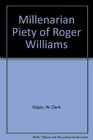 Millenarian Piety of Roger Williams