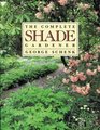 The complete shade gardener