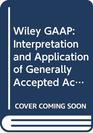 Wiley GAAP Interpretation and Application of Generally Accepted Accounting Principles 2008 with FARS 12Mth Reg Card Set