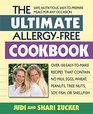 The Ultimate AllergyFree Cookbook Over 150 EasytoMake Recipes That Contain No Milk Eggs Wheat Peanuts Tree Nuts Soy Fish or Shellfish
