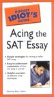The Pocket Idiot's Guide to Acing the SAT Essay