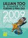 Fortune  Feng Shui 2009 Rabbit