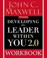 Developing the Leader Within You 20 Workbook