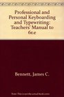 Professional and Personal Keyboarding and Typewriting Teachers' Manual to 6re