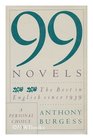 99 Novels The Best in English Since 1939 A Personal Choice