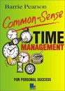 Common Sense Time Management